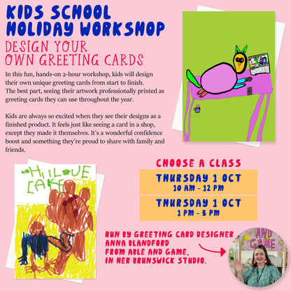 Kids School Holiday Art Workshop - Design Your Own Greeting Cards